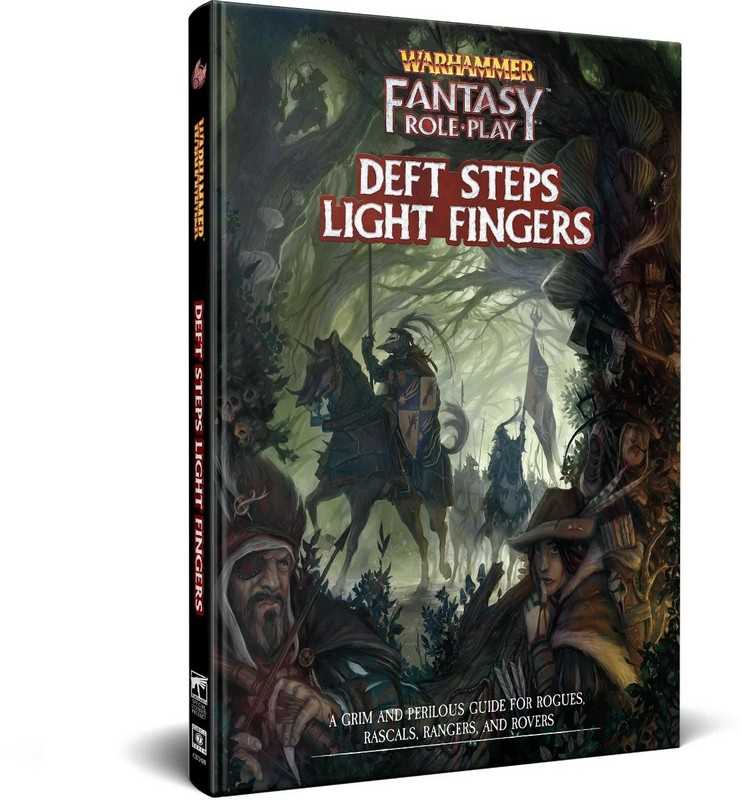 Warhammer Fantasy Roleplay: Deft Steps Light Fingers