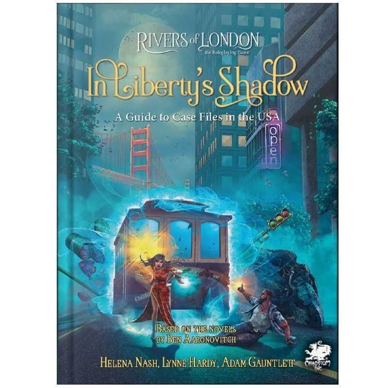 Rivers Of London: In Liberty's Shadow - A Guide To Case Files In The USA