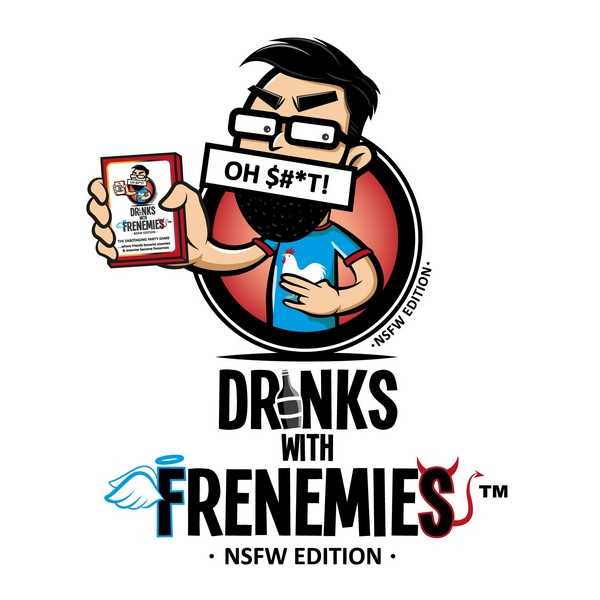 Drinks with Frenemies: NSFW Edition