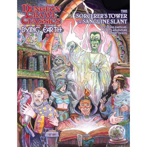 Dungeon Crawl Classics Dying Earth #2: The Sorcerer's Tower of Sanguine Slant