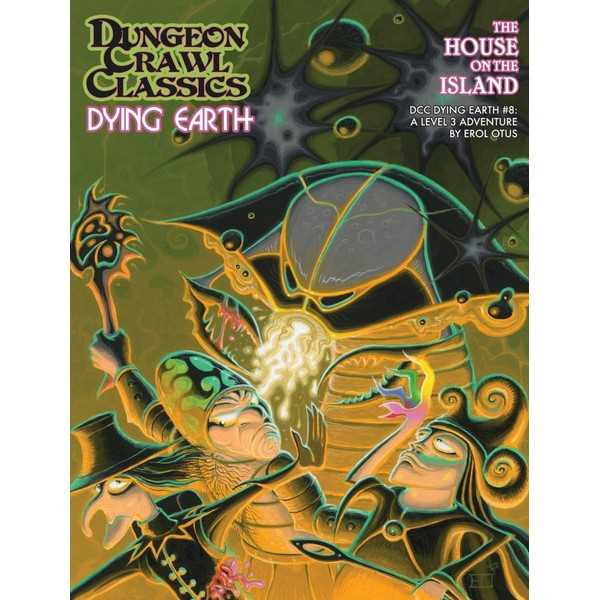 Dungeon Crawl Classics Dying Earth #8: The House on the Island
