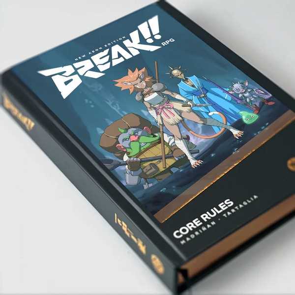 BREAK!! RPG - Core Rules - New Aeon Edition