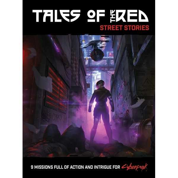 Cyberpunk RED: Tales of the RED: Street Stories