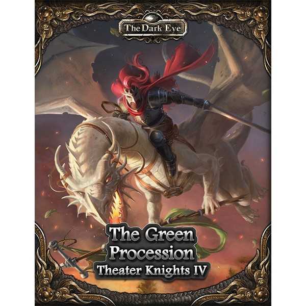 The Dark Eye: Theater Knights IV - The Green Platoon