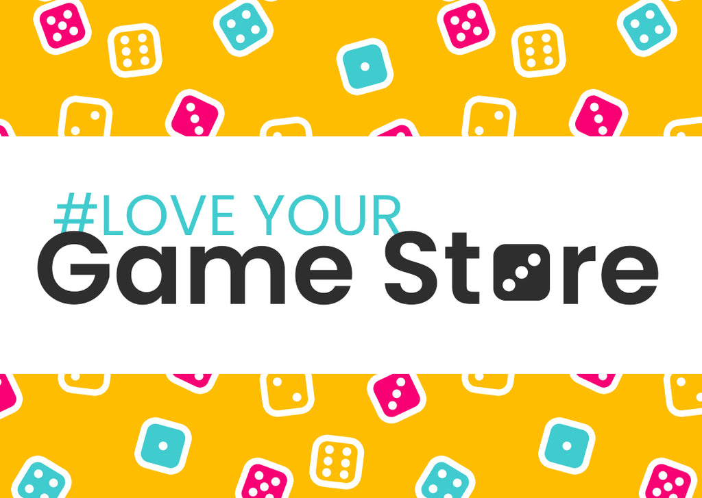 Introducing the Love Your Game Store campaign