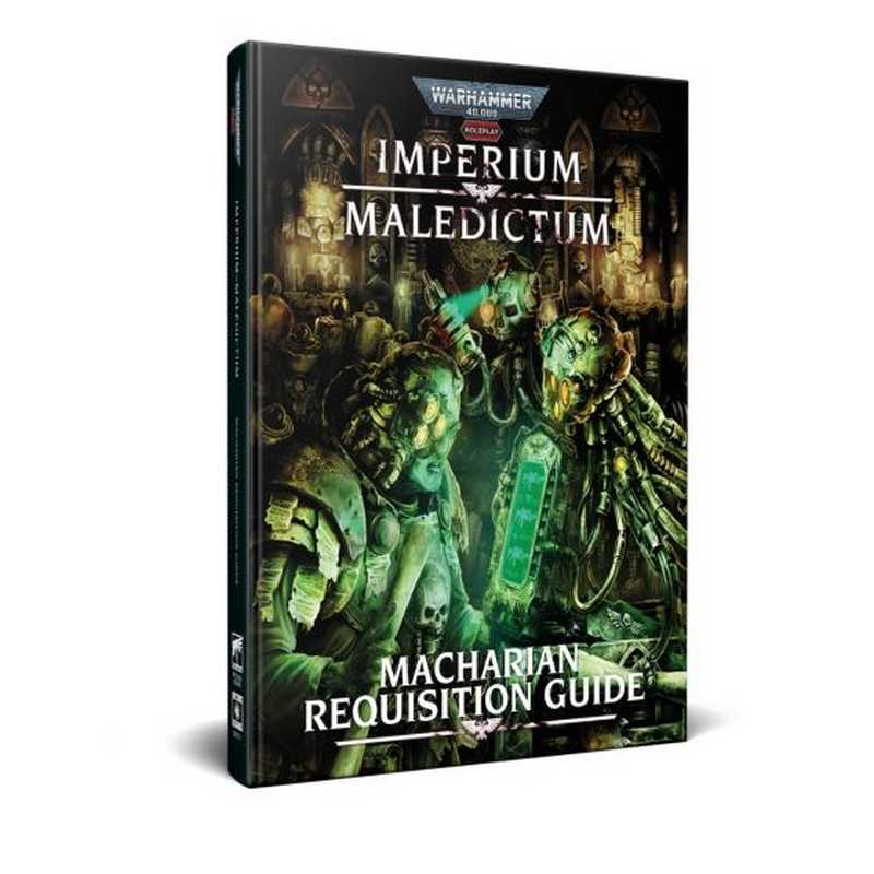 Warhammer 40,000 Roleplay: Imperium Maledictum - Macharian Requisition Guide