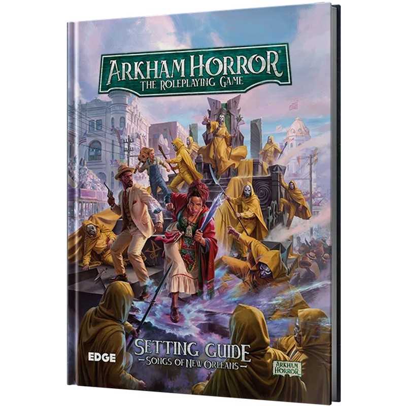 Songs of New Orleans: Arkham Horror RPG -  Edge Entertainment Studio