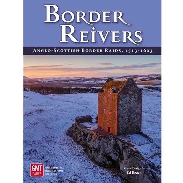 Border Reivers (T.O.S.) -  GMT Games