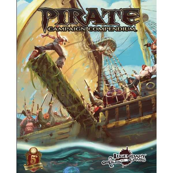 Pirate Campaign Compendium: Revised Edition (5E)