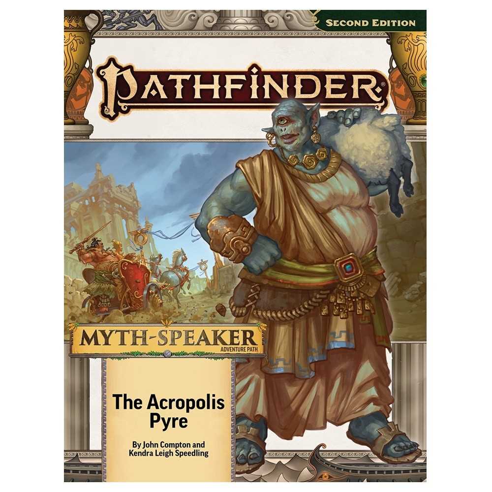 Pathfinder Adventure Path: The Acropolis Pyre (Myth-Speaker 1 of 3) (P2)