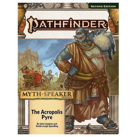 Pathfinder Adventure Path: The Acropolis Pyre (Myth-Speaker 1 of 3) (P2)