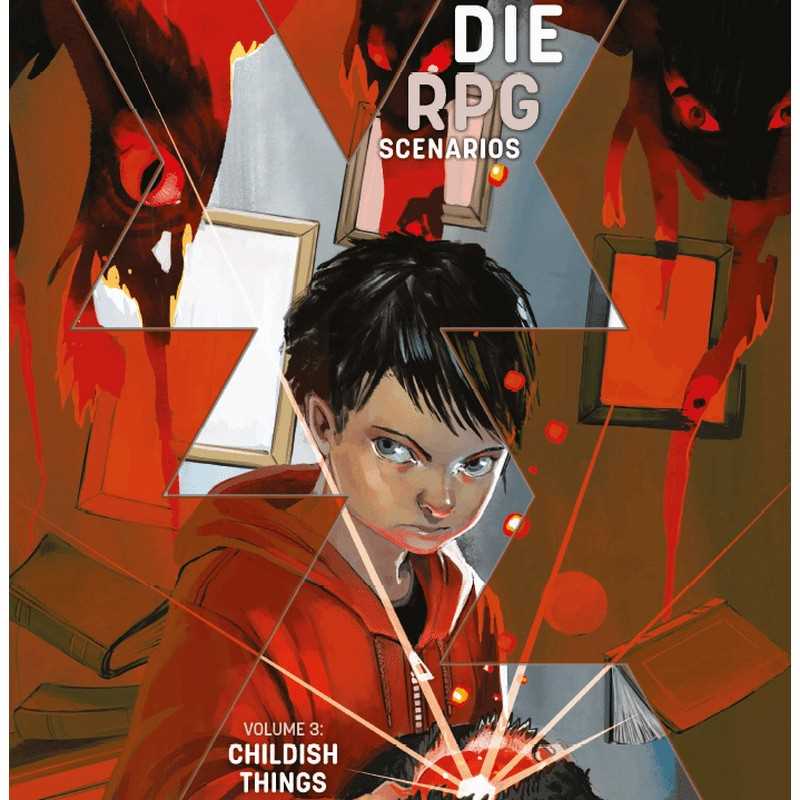 DIE RPG Scenarios Vol. 3: Childish Things