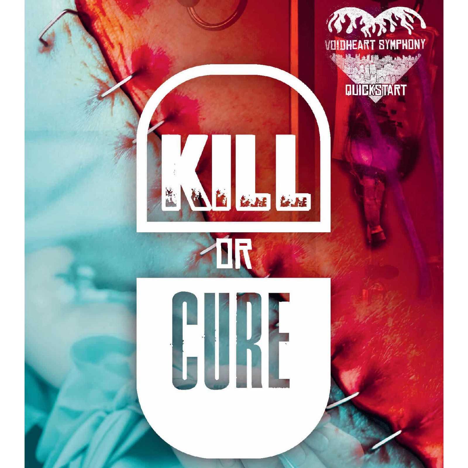 Voidheart Symphony RPG Quickstart: Kill Or Cure -  Rowan, Rook and Decard Ltd