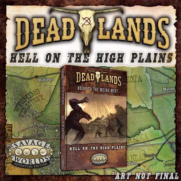 Deadlands: The Weird West: Hell on the High Plains