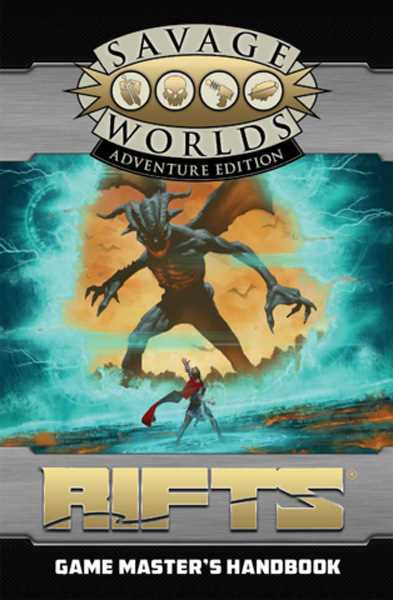 Savage Worlds (Revised): Rifts: Game Master's Handbook