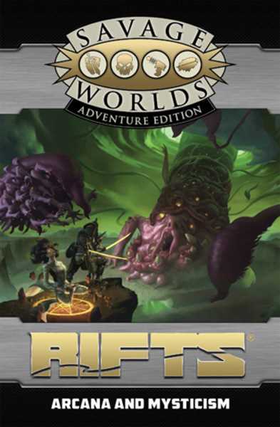 Rifts: North America: Arcana and Mysticism: Savage Worlds (Revised)