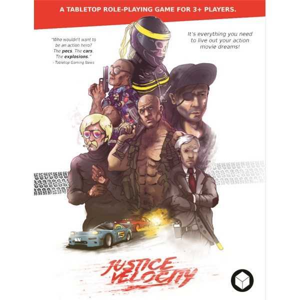 Justice Velocity: An Action Movie Inspired Tabletop Role-Playing Game (Hardcover)