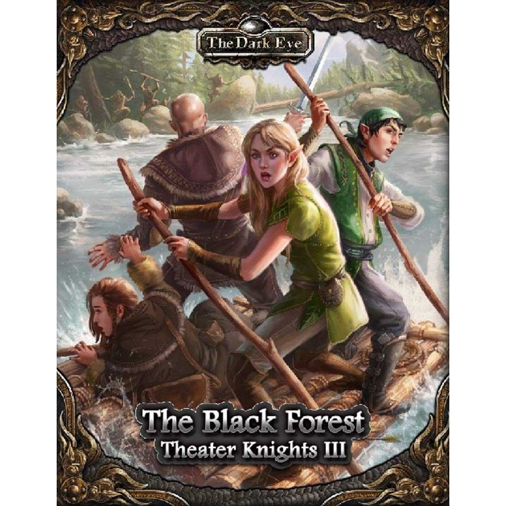The Dark Eye: Theater Knights Part 3: The Black Forest