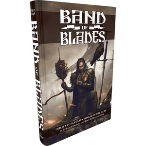 Band of Blades RPG (T.O.S.) -  Evil Hat Productions