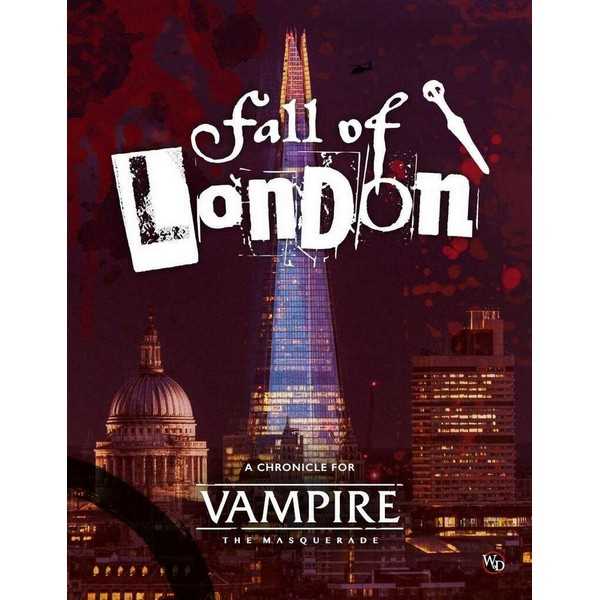 Vampire: The Masquerade 5th Edition RPG Fall of London Chronicle -  Renegade Game Studio